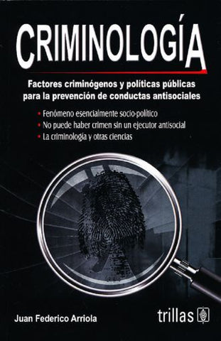 CRIMINOLOGIA FACTORES CRIMOGENOS Y POLIT