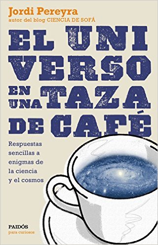 UNIVERSO EN UNA TAZA DE CAFE, EL