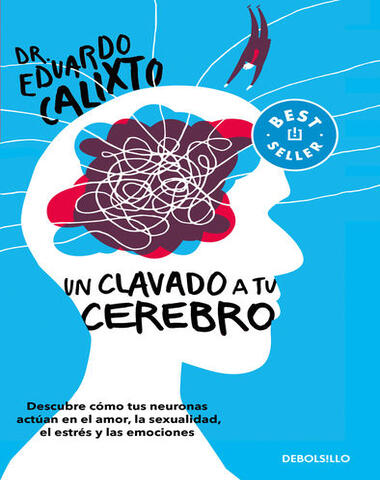 UN CLAVADO A TU CEREBRO