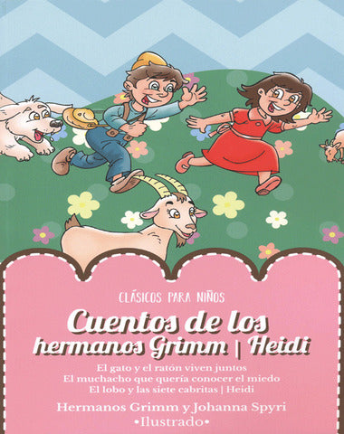 CUENTOS DE LOS HERMANOS GRIMM / HEIDI