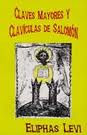 CLAVES MAYORES Y CLAVICULAS DE SALOMON