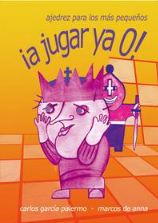 A JUGAR YA 0 AJEDREZ PARA LOS MAS PEQUEÑ
