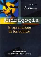 ANDRAGOGIA EL APRENDIZAJE DE LOS ADULTOS