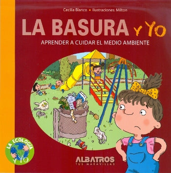 BASURA Y YO, LA