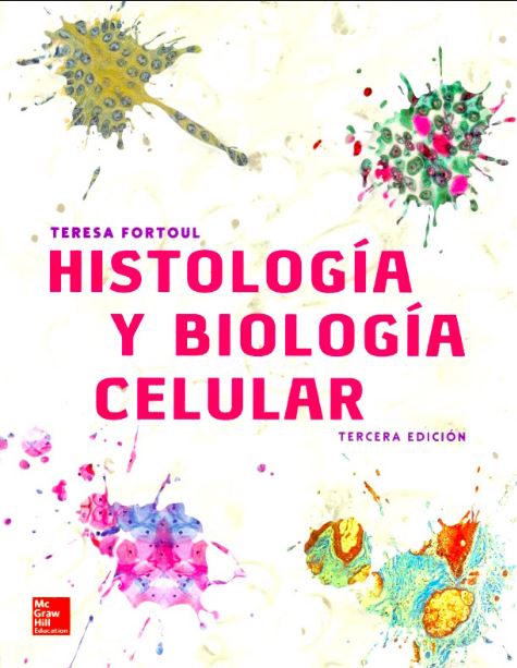 HISTOLOGIA Y BIOLOGIA CELULAR 3A ED