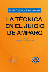 TECNICA DEL JUICIO DE AMPARO, LA