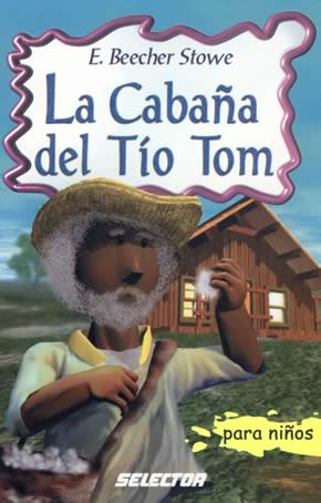 CABAÑA DEL TIO TOM, LA /SNI