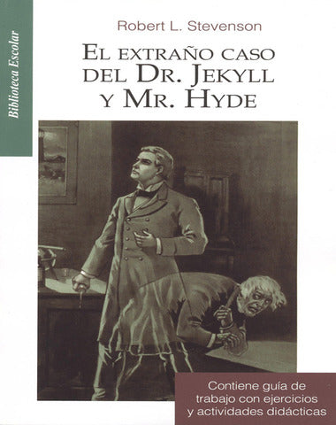 EXTRAÑO CASO DEL DR JEKYLL Y MR HYDE, EL