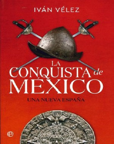 CONQUISTA DE MEXICO, LA