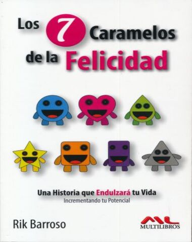 7 CARAMELOS DE LA FELICIDAD, LOS