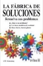 FABRICA DE LAS SOLUCIONES, LA