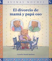 DIVORCIO DE MAMA Y PAPA OSO, EL /BUN