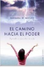 CAMINO HACIA EL PODER, EL