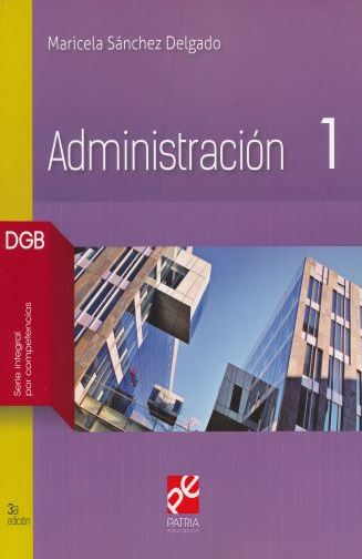 ADMINISTRACION 1 DGB BACH 3A EDICION