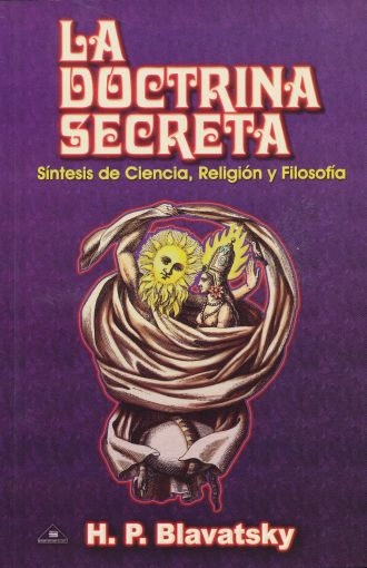 DOCTRINA SECRETA IV,. LA