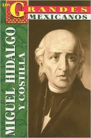 MIGUEL HIDALGO Y COSTILLA