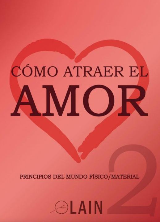 COMO ATRAER EL AMOR 2