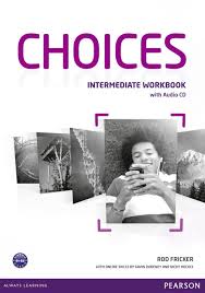 CHOICES INTERMEDIATE WB + CD