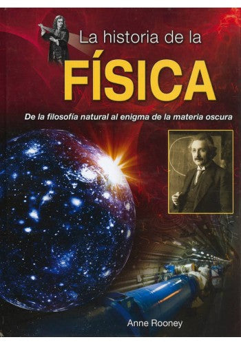HISTORIA DE LA FISICA, LA