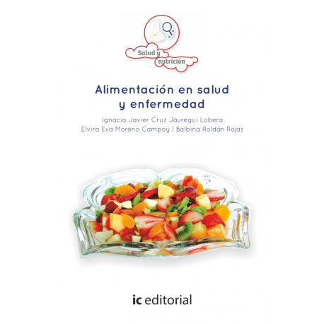 ALIMENTACION EN LA SALUD Y ENFERMEDAD