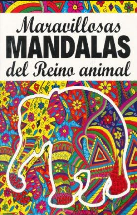 MARAVILLOSAS MANDALAS DEL REINO ANIMAL