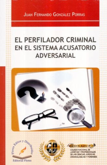 PERFILADOR CRIMINAL EN EL SISTEMA ADVERS