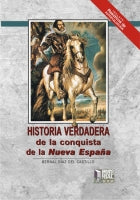 HISTORIA VERDADERA DE LA CONQUISTA DE LA