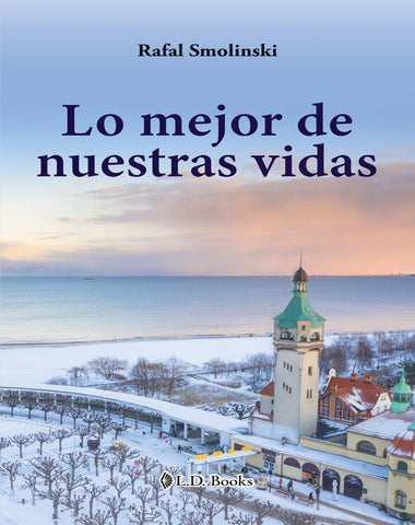 MEJOR DE NUESTRAS VIDAS, LO