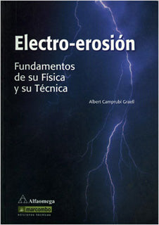 ELECTRO EROSION FUNDAMENTOS DE LA FISICA