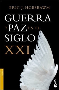 GUERRA Y PAZ EN EL SIGLO XXI