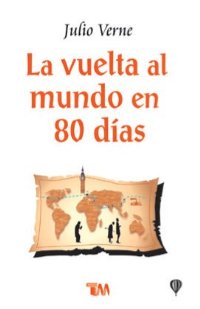 VUELTA AL MUNDO EN 80 DIAS, LA /TMC