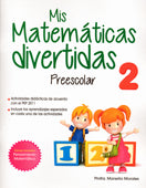 MIS MATEMATICAS DIVERTIDAS 2 PREES