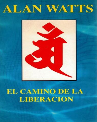 CAMINO DE LA LIBERACION, EL