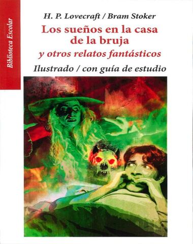 SUEÑOS EN LA CASA DE LA BRUJA Y OTROS RE