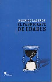FABRICANTE DE EDADES, EL /CJU