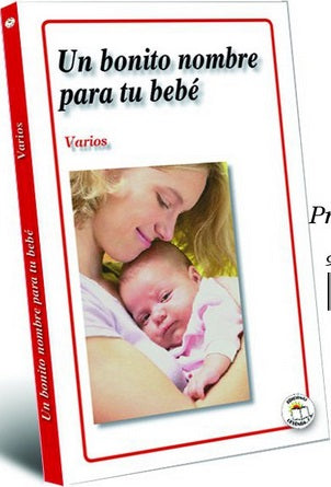 UN BONITO NOMBRE PARA TU BEBE