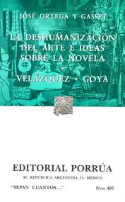 S/C 497 DESHUMANIZACION DEL ARTE E IDEA