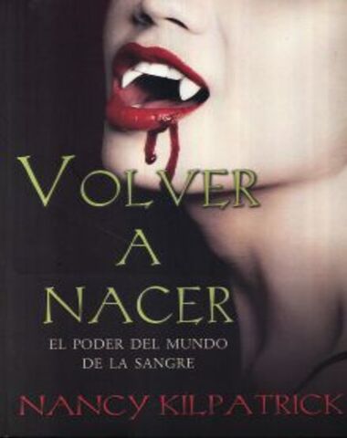 VOLVER A NACER