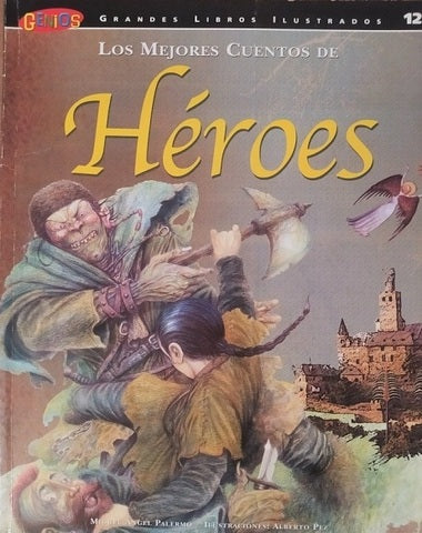 MEJORES CUENTOS DE HEROES, LOS