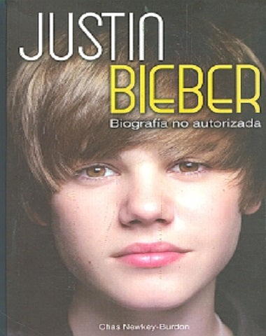 JUSTIN BIEBER BIOGRAFIA NO AUTORIZADA