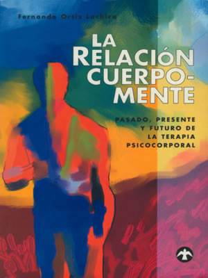 RELACION CUERPO MENTE, LA