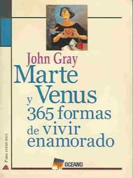 MARTE Y VENUS Y 365 FORMAS DE VIVIR ENAM