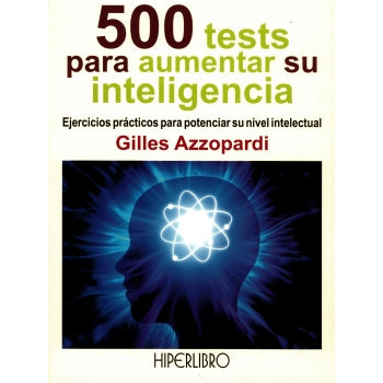 500 TESTS PARA AUMENTAR SU INTELIGENCIA