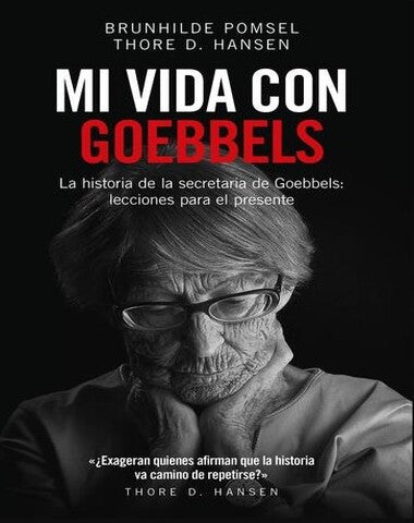 MI VIDA CON GOEBBELS