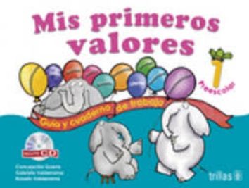 MIS PRIMEROS VALORES 1° PREESC.