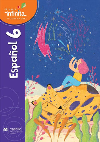 ESPAÑOL 6° INFINITA PRIM. 2011