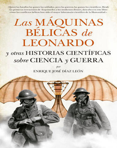 MAQUINAS BELICAS DE LEONARDO, LAS