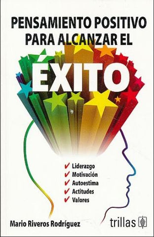 PENSAMIENTO POSITIVO PARA ALCANZAR EL EX