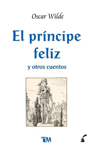 PRINCIPE FELIZ, EL /TMC