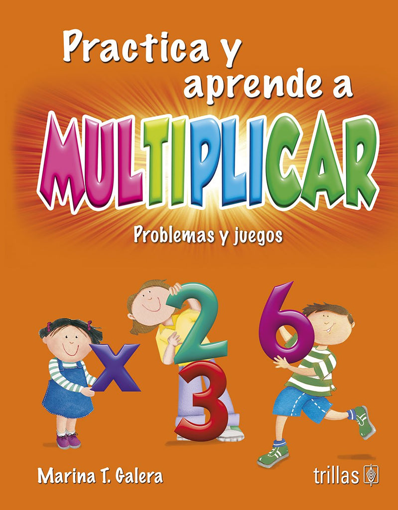 PRACTICA Y APRENDE A MULTIPLICAR 3° PRIM